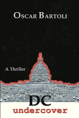Oscar Bartoli - DC Undercover, Häftad
