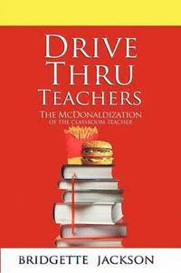 bokomslag Drive Thru Teachers