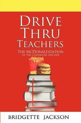 Drive Thru Teachers 1