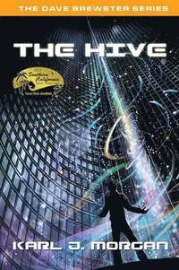 bokomslag The Hive - The Dave Brewster Series (Book 3)