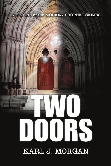 bokomslag Two Doors - Modern Prophet Series (Book 1)