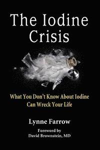 bokomslag The Iodine Crisis