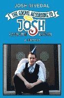 bokomslag The Gospel According to Josh: A 28-Year Gentile Bar Mitzvah
