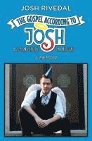 bokomslag The Gospel According to Josh