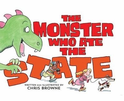 Monster Who Ate the State