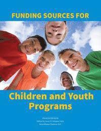 Ed S. Louis S. Schafer - Funding Sources for Children and Youth, Häftad
