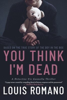 bokomslag You Think I'm Dead: Based on the True Story of The Boy in the Box