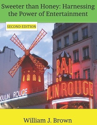 Sweeter than Honey: Harnessing the Power of Entertainment 1