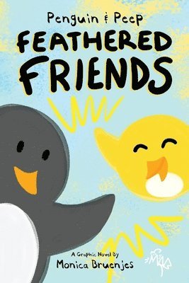 Monica Bruenjes - Penguin & Peep, Häftad