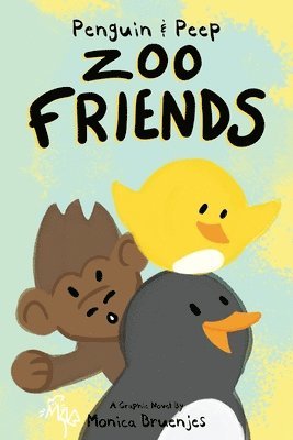 Monica Bruenjes, M L Tarpley - Penguin & Peep, Häftad