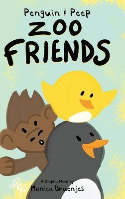 Monica Bruenjes, M L Tarpley - Penguin & Peep, Inbunden