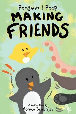 Monica Bruenjes, M L Tarpley - Penguin & Peep, Häftad