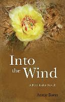 bokomslag Into the Wind: A Free Rider Novel