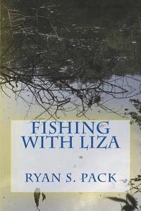 bokomslag Fishing With Liza