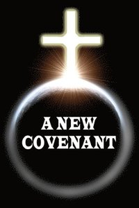 bokomslag A New Covenant