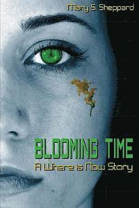 Blooming Time: A Where is Now Story 1