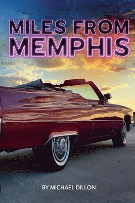 Miles from Memphis 1