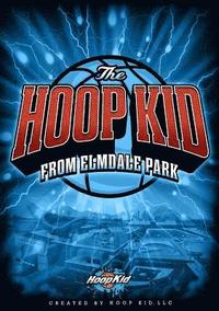 bokomslag The Hoop Kid from Elmdale Park