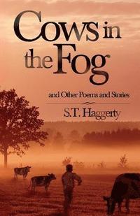 bokomslag Cows in the Fog: and a Variety of Other Poems and Stories