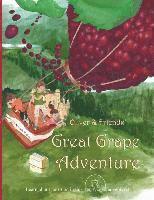 Nydia R. Kastre - Oliver & Friends' Great Grape Adventure, Häftad