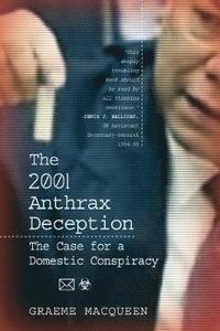 bokomslag The 2001 Anthrax Deception