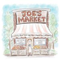 bokomslag Joe's Market: A Story About How One Man Changed His Community