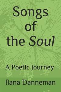 bokomslag Songs of the Soul: A Poetic Journey Within