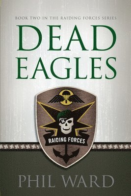 Phil Ward - Dead Eagles, Häftad