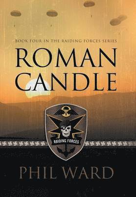 Phil Ward - Roman Candle, Inbunden
