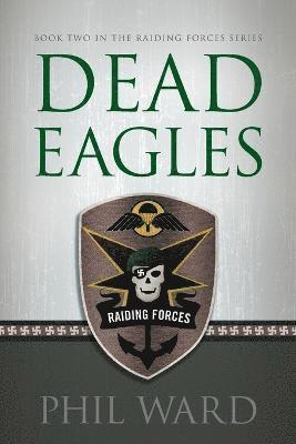 Phil Ward - Dead Eagles, Häftad