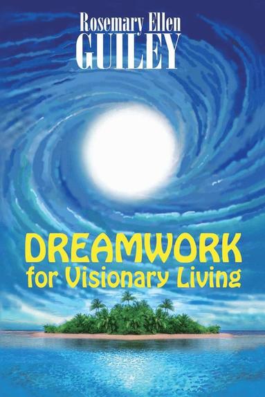 bokomslag Dreamwork for Visionary Living