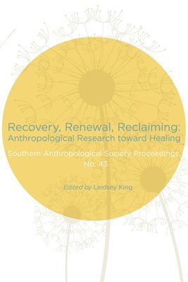 bokomslag Recovery, Renewal, Reclaiming