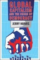 bokomslag Global Capitalism and the Crisis of Democracy