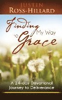 bokomslag Finding My Way to Grace