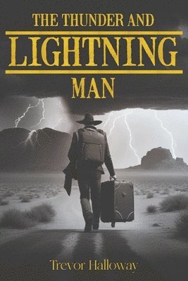 Thunder and Lightning Man