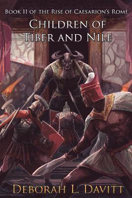 Deborah L. Davitt - Children of Tiber and Nile, Häftad