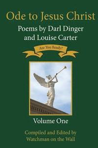 bokomslag Ode to Jesus Christ: Poems by Darl Dinger and Louise Carter