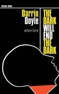 bokomslag The Dark Will End The Dark