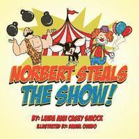 bokomslag Norbert Steals the Show!