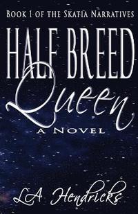 bokomslag Half Breed Queen