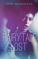 bokomslag Fairytale Lost