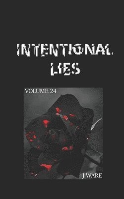 Intentional Lies 1