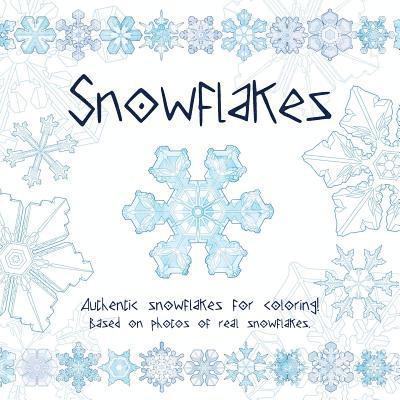 Snowflakes: Authentic snowflakes for coloring! Based on photos of real snowflakes. 1