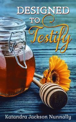 Katandra Jackson Nunnally - Designed to Testify, Häftad