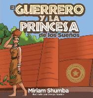 bokomslag El Guerrero y la Princesa de los Sueos