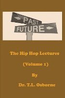 bokomslag The Hip Hop Lectures (Volume 1)