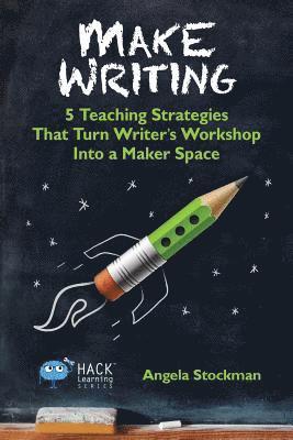Angela Stockman - Make Writing, Häftad