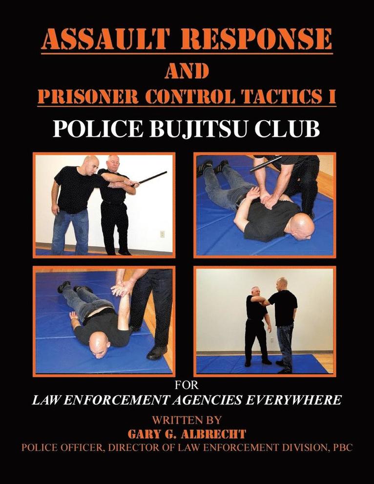 Assault Response and Prisoner Control Tactics I 1