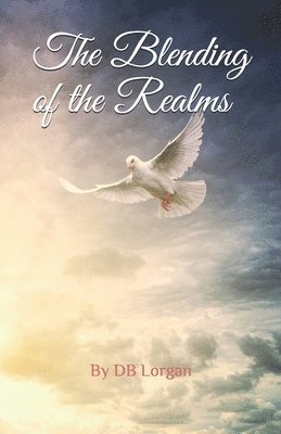 The Blending of the Realms 1