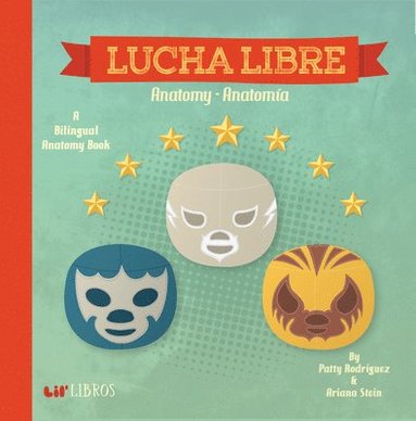 bokomslag Lucha Libre: Anatomy/Anatomia